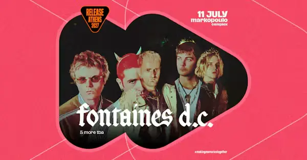 Οι Fontaines D.C. επιστρέφουν στο Release Athens 2027 με το νέο τους άλμπουμ